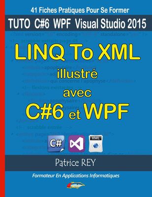 linq to xml illustre avec c#6 et wpf