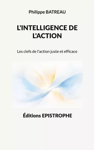 L'intelligence de l'action
