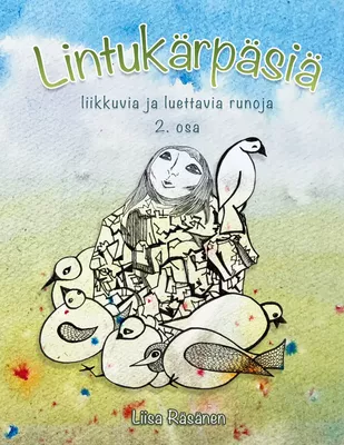 Lintukärpäsiä 2. osa