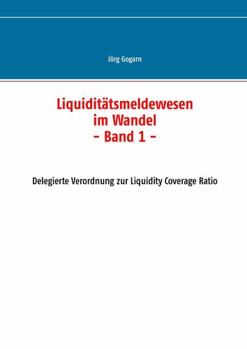 Liquiditätsmeldewesen im Wandel