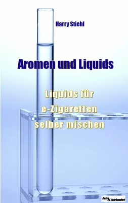 Liquids und Aromen