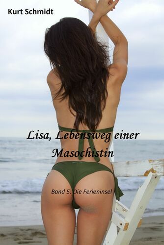 Lisa, Lebensweg einer Masochistin