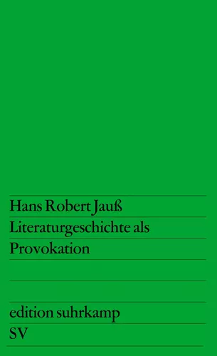 Literaturgeschichte als Provokation