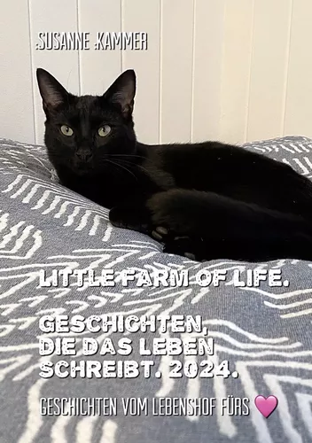 Little Farm of Life. Geschichten, die das Leben schreibt. 2024.