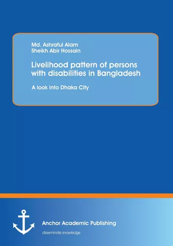 Livelihood pattern of persons with disabilities in Bangladesh