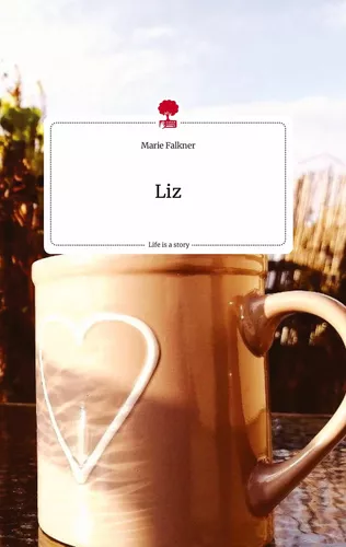 Liz. Life is a Story - story.one