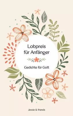 Lobpreis für Anfänger