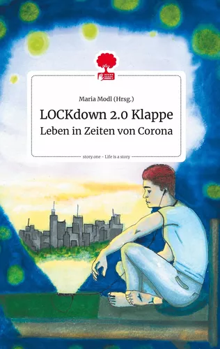LOCKdown 2.0 Klappe. Life is a Story - story.one