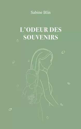 L'odeur des souvenirs