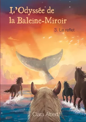 L'Odyssée de la Baleine-Miroir