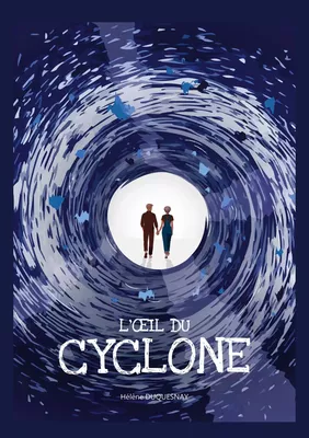 L'oeil du cyclone