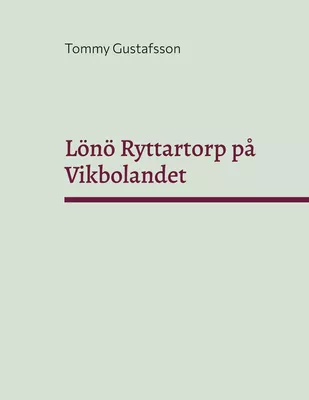 Lönö Ryttartorp på Vikbolandet