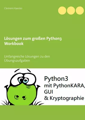 Lösungen zum großen Python3 Workbook