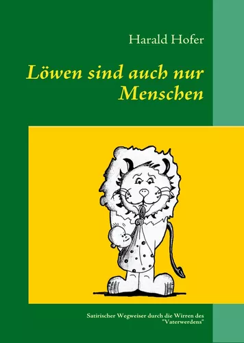 Löwen sind auch nur Menschen