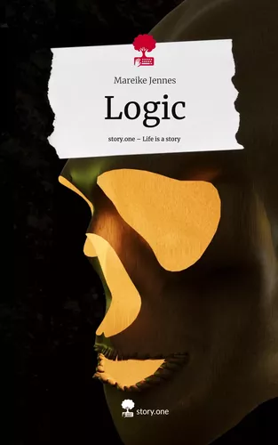 Logic. Life is a Story - story.one