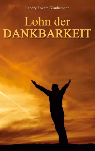 Lohn der Dankbarkeit