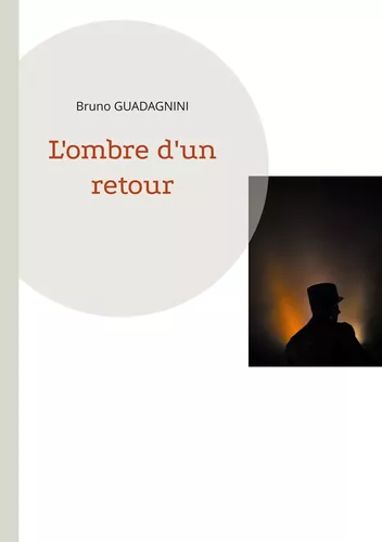 L'ombre d'un retour
