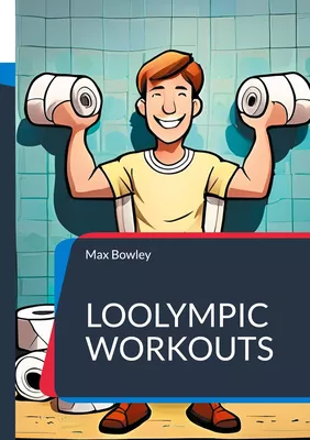 Loolympic Workouts