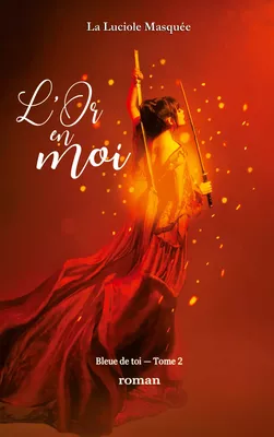 L'Or en moi