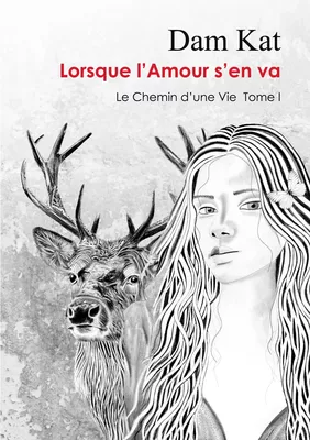 Lorsque l'Amour s'en va