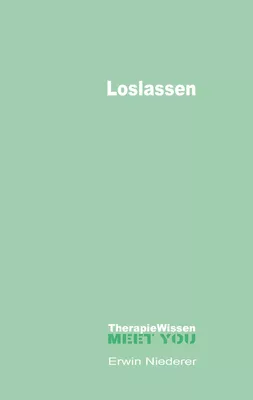 Loslassen