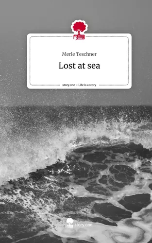 Lost at sea. Life is a Story - story.one