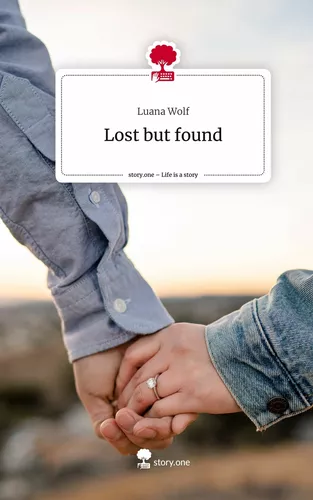 Lost but found. Life is a Story - story.one