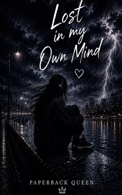 Lost in My Own Mind