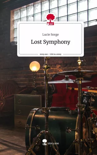 Lost Symphony. Life is a Story - story.one