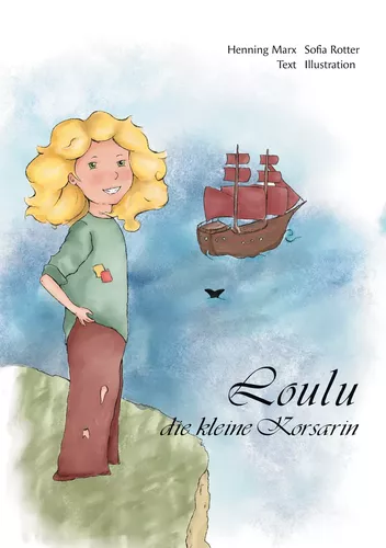 Loulu - die kleine Korsarin