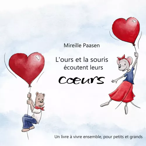 L'ours et la souris écoutent leurs coeurs