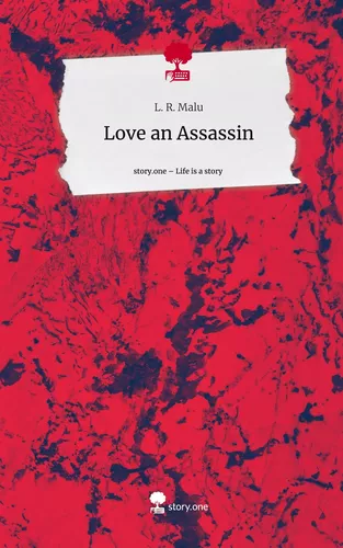 Love an Assassin. Life is a Story - story.one