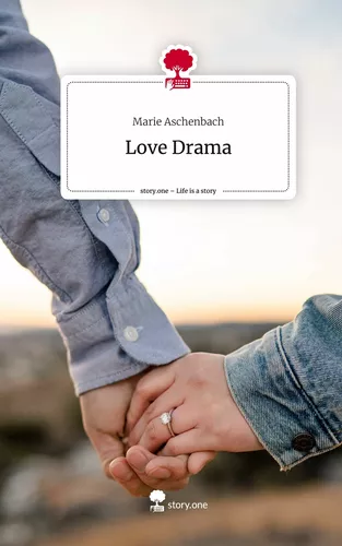 Love Drama. Life is a Story - story.one