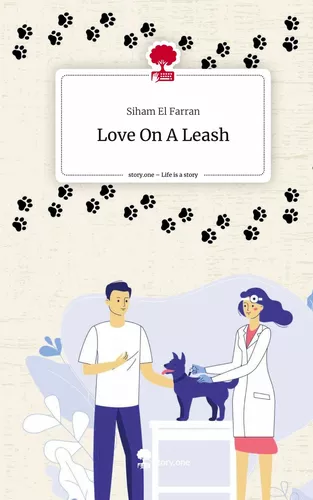 Love On A Leash. Life is a Story - story.one