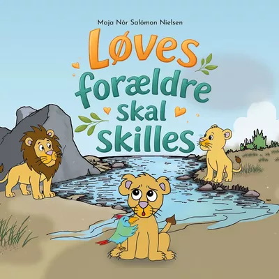 Løves forældre skal skilles