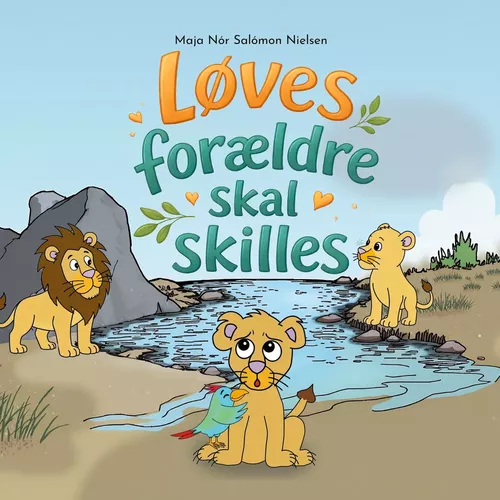 Løves forældre skal skilles