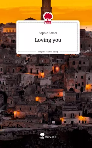 Loving you. Life is a Story - story.one