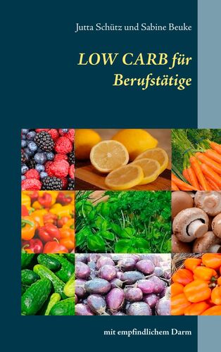 Low Carb für Berufstätige