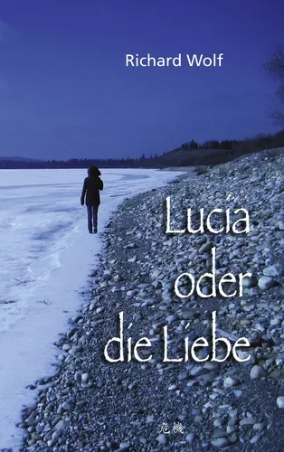 Lucia oder die Liebe