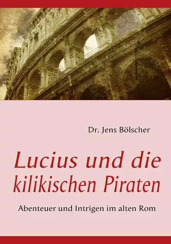 Lucius und die kilikischen Piraten