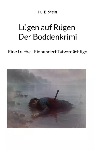 Lügen auf Rügen Der Boddenkrimi