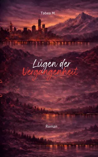 Lügen der Vergangenheit