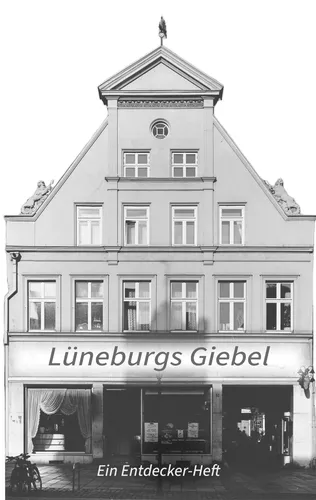 Lüneburgs Giebel