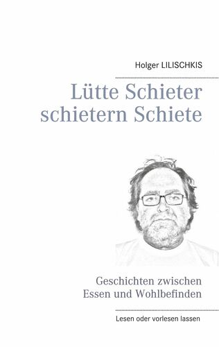 Lütte Schieter schietern Schiete