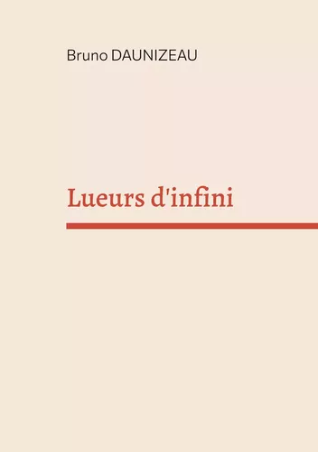 Lueurs d'infini