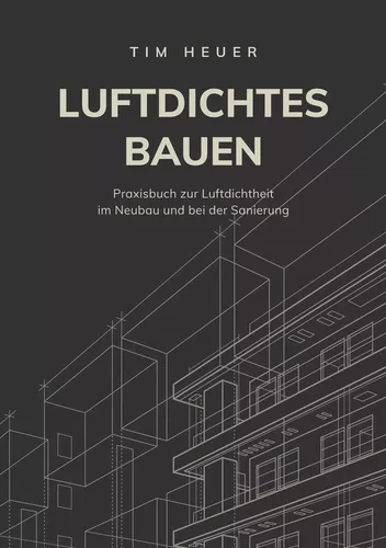 Luftdichtes Bauen