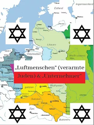 Luftmenschen (verarmte Juden) & Unternehmer  Juden in den  polnischen Gebieten