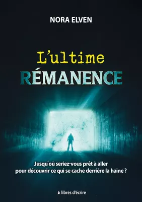 L'Ultime Rémanence