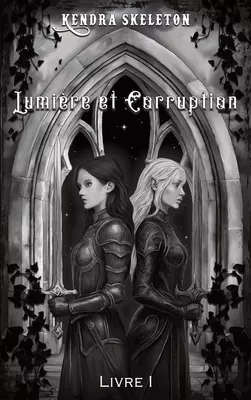 Lumière et Corruption