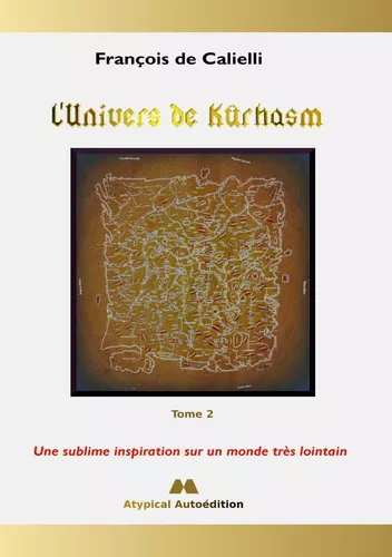 L'Univers de Kûrhasm - Tome 2